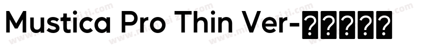 Mustica Pro Thin Ver字体转换